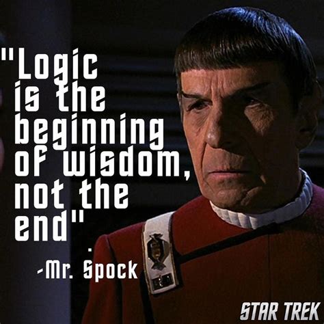 An Image Of Star Trek Captain Spock With Quote