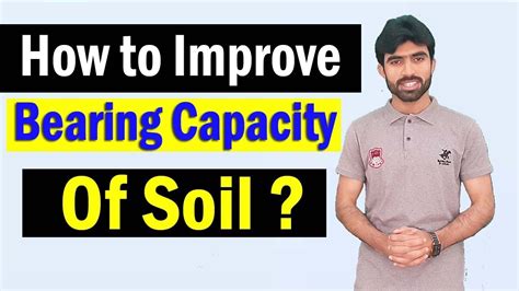 The bearing capacity of soils is perhaps the most important of all the topics in soil engineering. How to improve bearing capacity of Soil - YouTube