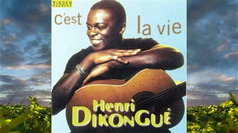 Henri Dikongué Cest La Vie Lyricsparoles Youtube