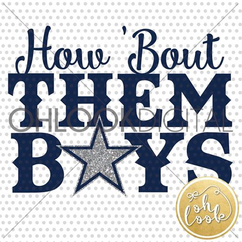 How Bout Them Boys Svg Cutting File Dallas Cowboys Svg For Etsy