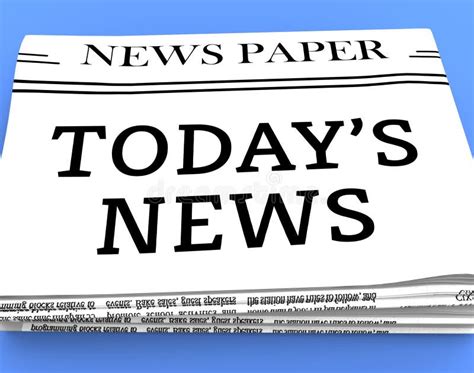 Today S News Shows Current Newspaper 3d Rendering Stock Illustration
