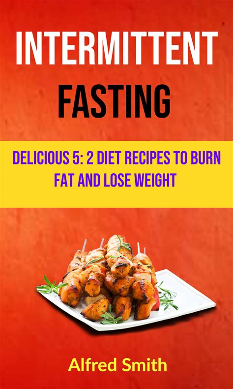 Babelcube Intermittent Fasting Delicious 5 2 Diet Recipes To Burn