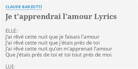 Je Tapprendrai Lamour Lyrics By Claude Barzotti Elle Jai Rêvé Cette