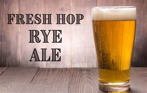 Fresh Hop Rye Ale The Beverage People