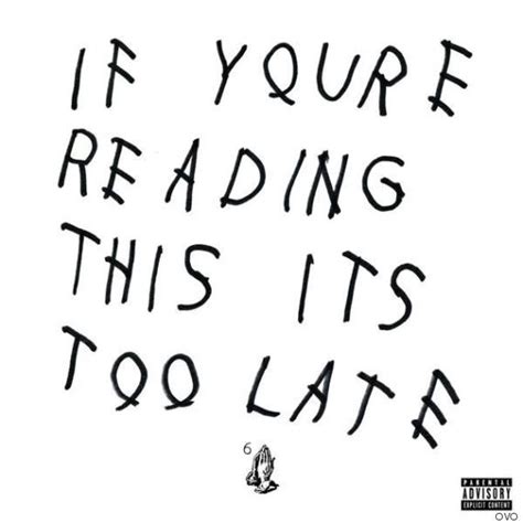 Check spelling or type a new query. Critical Voices: Drake, If You're Reading This It's Too ...