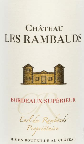 Château Les Rambauds Bordeaux Supérieur Yvon Mau Vinello