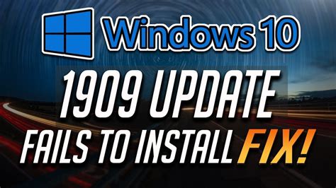 Windows 10 Update 1909 Fails To Install Fix Tutorial Youtube