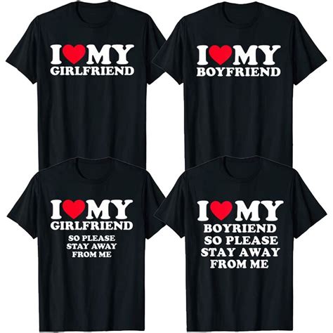 I Love My Boyfriend Clothes I Love My Girlfriend Shirt So Please Stay