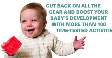 Newborn babies are so tiny that any biggish bowl can serve just fine for a bath. For babies' development, go for activities, not gadgets