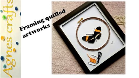 How To Frame Quilled Works Framing Quilled Artworks Youtube