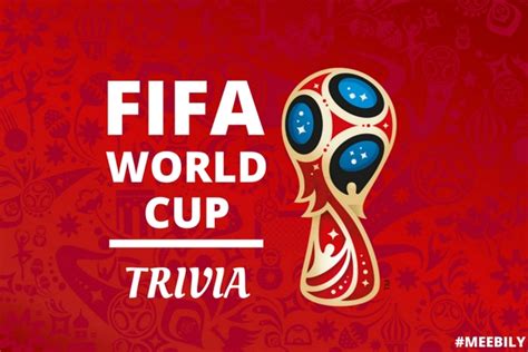 Fifa World Cup Trivia Questions And Answers Meebily