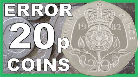 20p Error Coins To Look For In Circulation Worth ££££s 2018 Video
