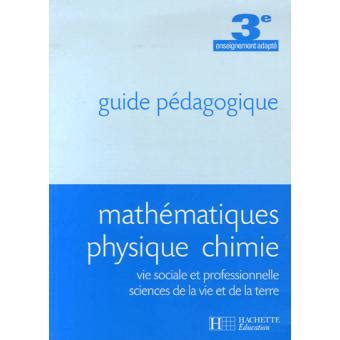 Mathematiques Physique Chimie Eme Enseignement Adapte Segpa Guide