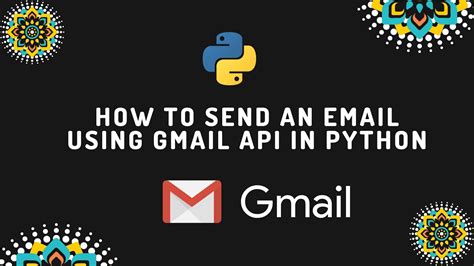 How To Send Email Using Gmail Api In Python In Telugu Gmail Api