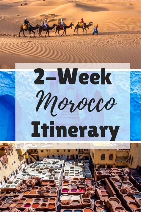 The Perfect Two Week Morocco Itinerary Travel Addicts Morocco