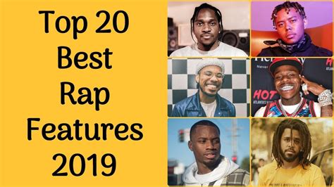 Top 20 Best Rap Features Of 2019 Youtube