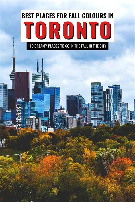 10 Incredible Places To See Fall Colours In Toronto In 2022 Canada