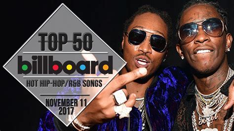 Top 50 • Us Hip Hop Randb Songs • November 11 2017 Billboard Charts Youtube