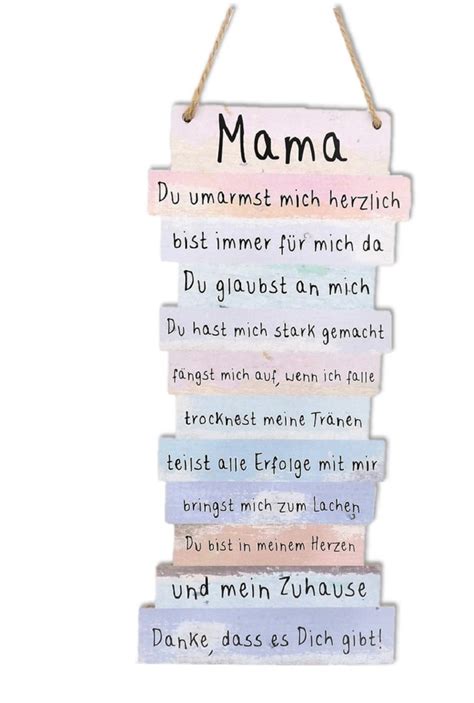 Eine mutter wird in der schönsten währung bezahlt, die man sich nur vorstellen kann, in purer liebe. Mama Danke Schild mit Sprüchen 15 x 32 cm zum Hängen
