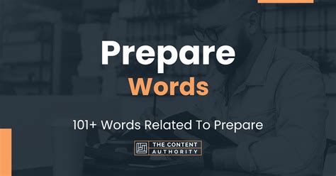Prepare Words 101 Words Related To Prepare