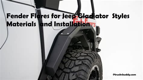 Fender Flares For Jeep Gladiator Styles Materials And Installation