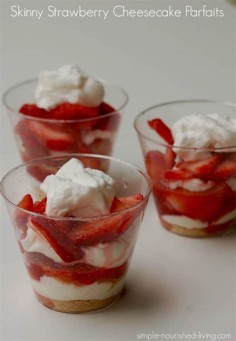 Easy pineapple dream dessert made of crushed pineapple, cream cheese, whipped cream and crunchy graham cracker layer,topped. No-Bake Strawberry Cheesecake Parfaits | Simple Nourished ...