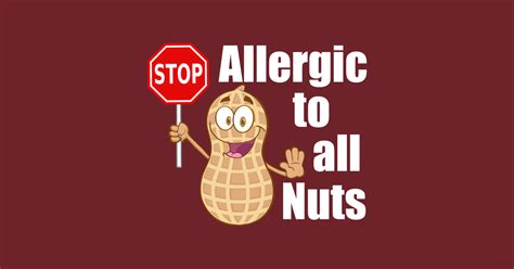 Stop Nut Allergy Alert Nut Allergy T Shirt Teepublic