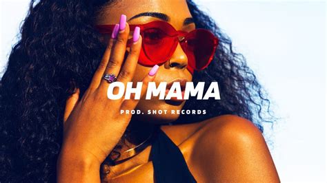 Oh Mama Dancehall Beat Instrumental Prod By Shot Records Youtube