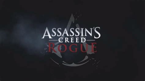 Assassins Creed Rogue Intro Video Youtube
