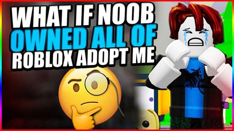What If Noob Owned Roblox Adopt Me Insane Roblox Promo Codes Among