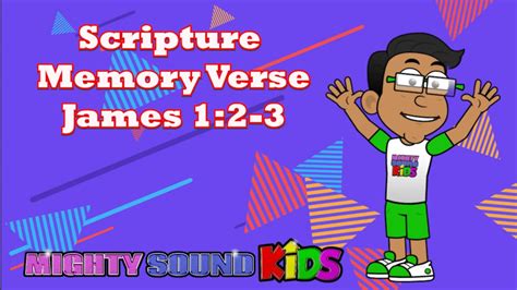 James 12 ‬3 Scripture Memory Verse Mighty Sound Kids‬‬‬‬‬‬‬ Youtube