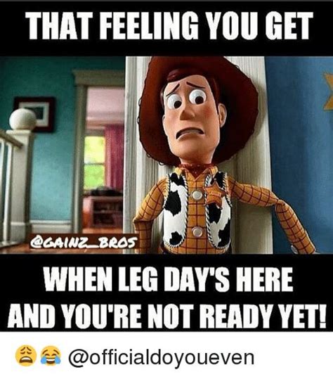 50 Hilarious After Leg Day Meme Legs Day Gym