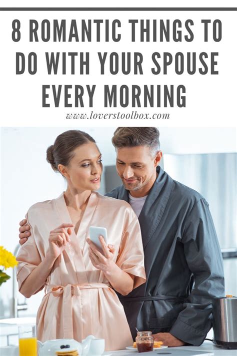 Romantic Things To Do With Your Spouse Every Morning In 2021 Happy Marriage Tips Morning