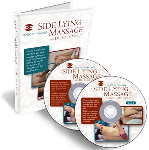 Side Lying Massage Dvd And Workbook Massage Library