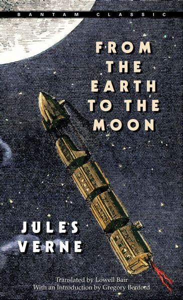 38 moon movies to celebrate the moon landing. From The Earth To The Moon von Jules Verne - englisches ...