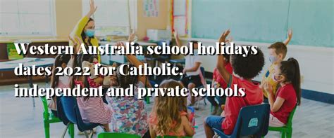 An Overview Of The Term And School Holiday Dates For Western Australia