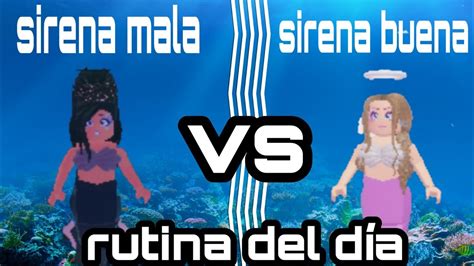 Rutina De Sirena Buena Vs Sirena Mala Duo Magicorobloxmermaid