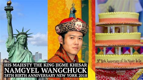 Birth Anniversary Of His Majesty The King Of Bhutan New York City