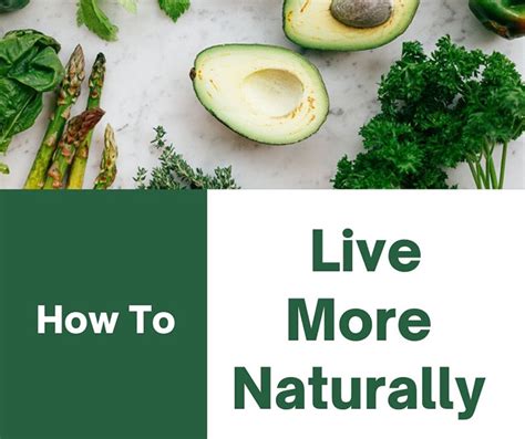 How To Live More Naturally