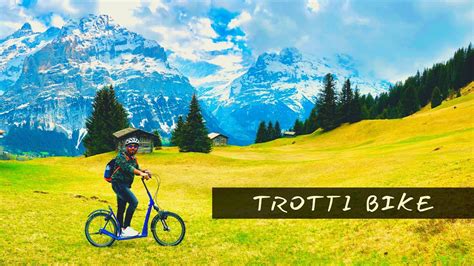 Trotti Bike At First Grindelwald Switzerland🇨🇭 Youtube