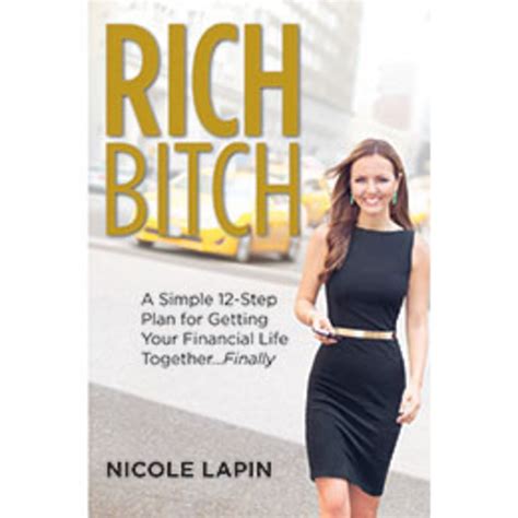 Financial Advice From Rich Bitch Author Nicole Lapin Glamour