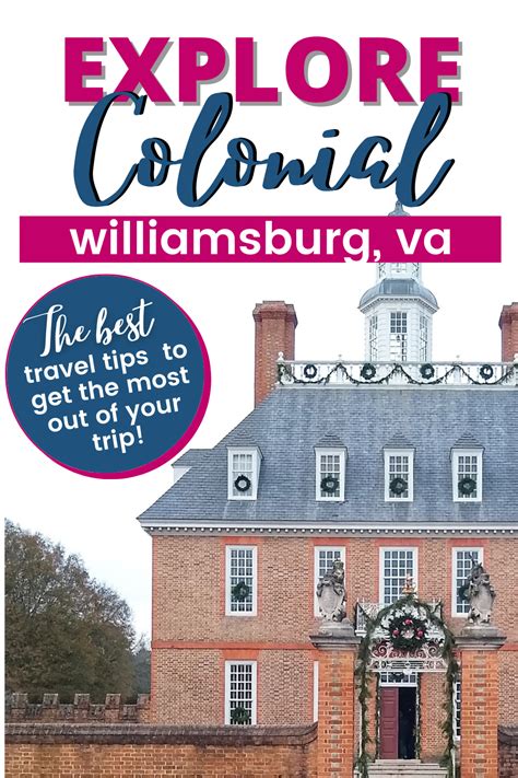 Making The Most Of Your Colonial Williamsburg Itinerary Virginia