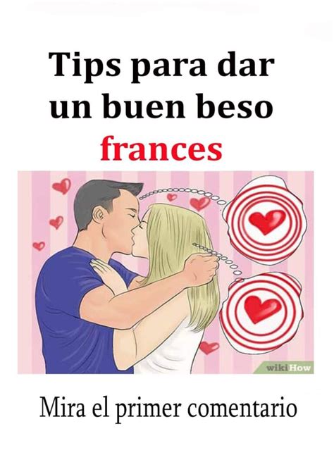 Como Dar Un Buen Besos Francés My Blog