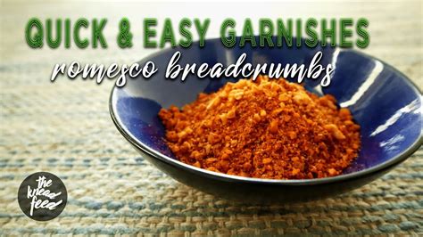 Quick And Easy Garnish For Food Romesco Breadcrumbs Youtube