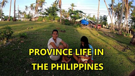province life in the philippines youtube