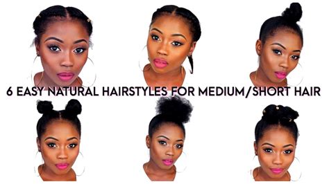 What are some natural hair styles? 6 BACK TO SCHOOL QUICK NATURAL HAIRSTYLES FOR SHORT/MEDIUM ...