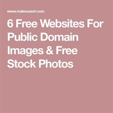 6 Free Websites For Public Domain Images And Free Stock Photos