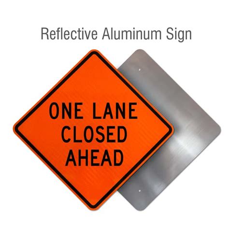 One Lane Closed Ahead Sign W20 4 Shop Now W Fast Shipping