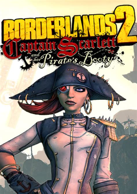 Borderlands Captain Scarlett And Her Pirate S Booty DLC Report