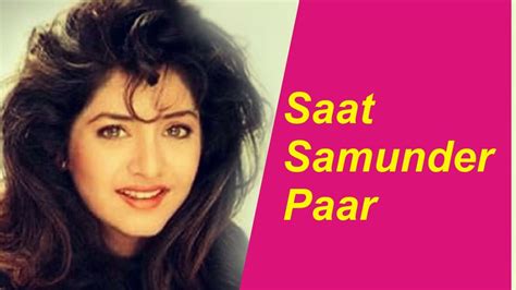 Saat Samundar Paar Divya Bharti Sadhana Sargam Vishwatma Song 90s Hit Songs